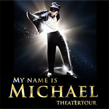 My Name Is Michael - Theatertour